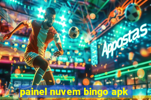 painel nuvem bingo apk